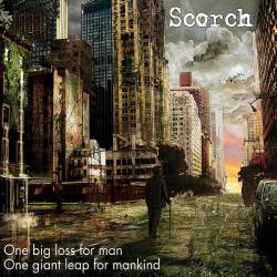 Scorch (FRA) : One Big Loss for Man, One Giant Leap for Mankind